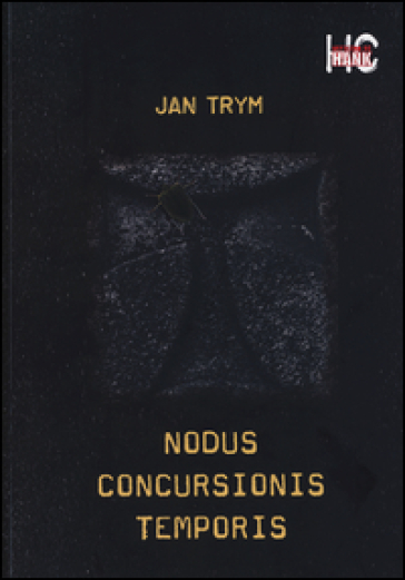 Nodus concursionis temporis - Jan Trym