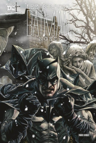 Noel. Batman - Lee Bermejo