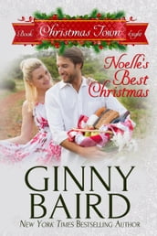 Noelle s Best Christmas (Christmas Town, Book 8)