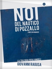 Noi del Nautico di Pozzallo - Come un Romanzo