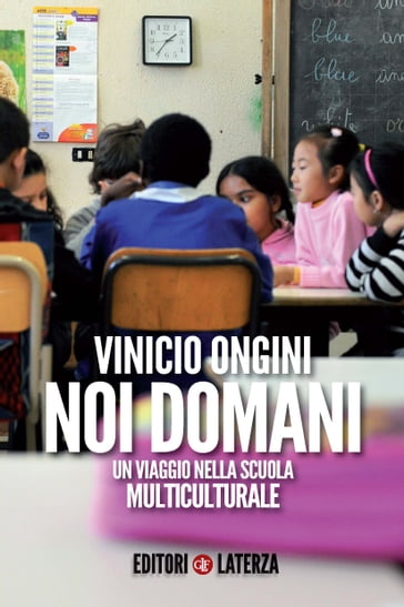 Noi domani - De Mauro Tullio - Vinicio Ongini