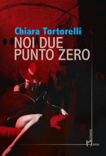 Noi due punto zero - Chiara Tortorelli