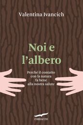 Noi e l albero