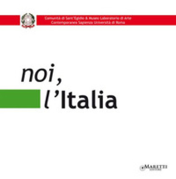 Noi l'Italia. Ediz. illustrata - Simonetta Lux