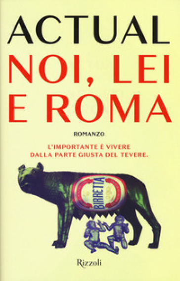 Noi, lei e Roma - ACTUAL