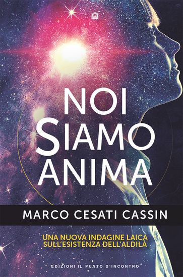 Noi siamo anima - Marco Cesati Cassin