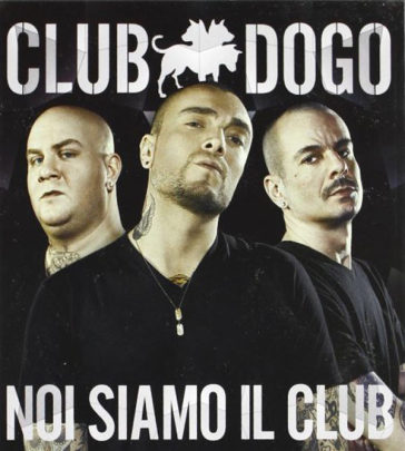 Noi siamo il club - Club Dogo