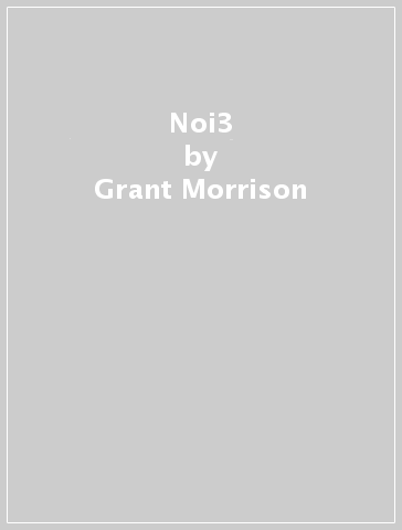 Noi3 - Grant Morrison - Frank Quitely