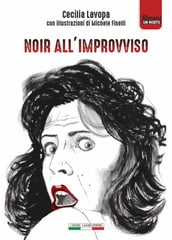 Noir all improvviso