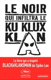 Le Noir qui infiltra le Ku Klux Klan