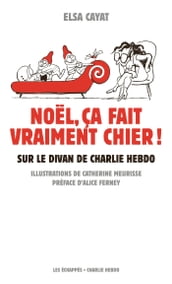 Noël, ça fait vraiment chier. Sur le divan de Charlie Hebdo