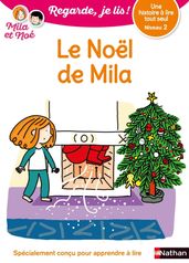 Le Noël de Mila - Niveau 2 - Regarde je lis ! - Dès 5 ans
