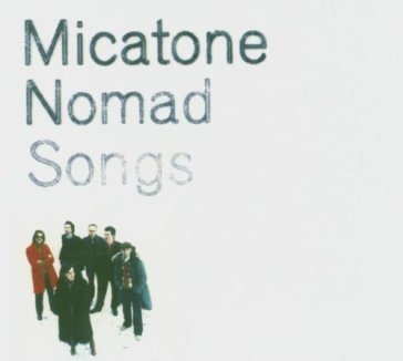 Nomad songs - Micatone