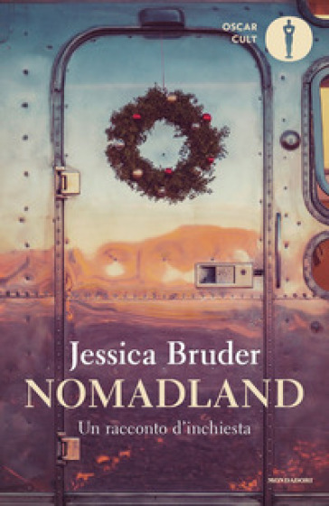 Nomadland. Un racconto d'inchiesta - Jessica Bruder
