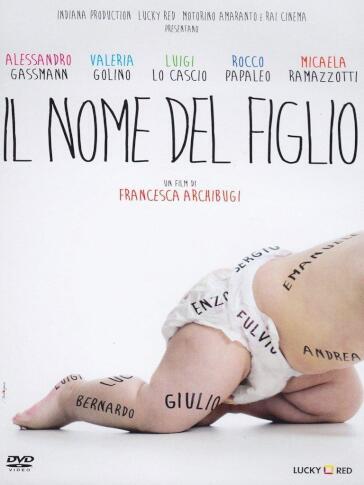 Nome Del Figlio (Il) - Francesca Archibugi