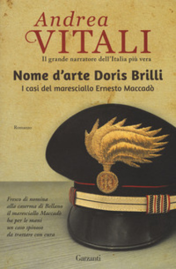 Nome d'arte Doris Brilli. I casi del maresciallo Ernesto Maccadò - Andrea Vitali