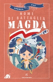 Nome di battaglia Magda