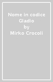 Nome in codice Gladio