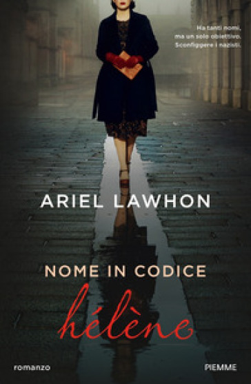 Nome in codice Hélène - Ariel Lawhon