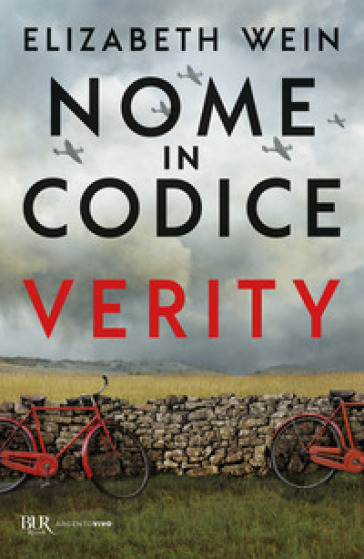 Nome in codice Verity - Elizabeth Wein