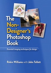 Non-Designer s Photoshop Book, The