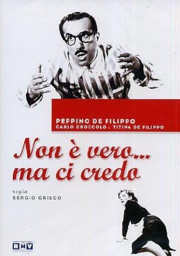 Non E' Vero Ma Ci Credo (1952) - Sergio Grieco