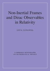 Non-Inertial Frames and Dirac Observables in Relativity