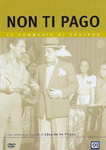 Non Ti Pago - Eduardo De Filippo