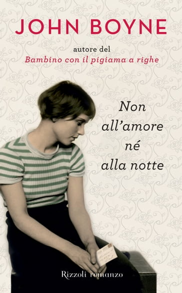 Non all'amore né alla notte - John Boyne