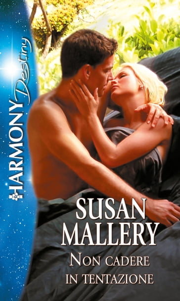 Non cadere in tentazione - Susan Mallery