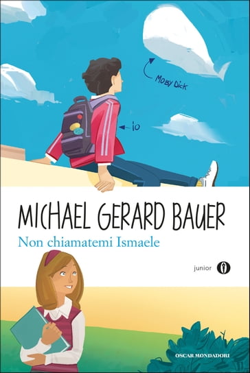 Non chiamatemi Ismaele - Michael Gerard Bauer