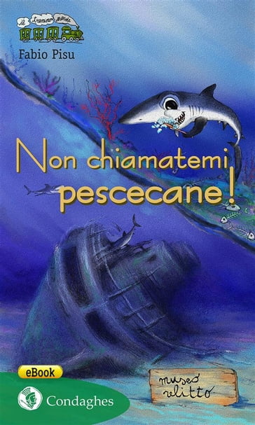 Non chiamatemi pescecane! - Fabio Pisu