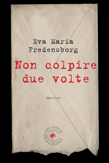 Non colpire due volte - Fredensborg Eva Maria