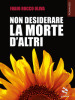 Non desiderare la morte d altri