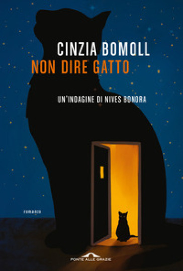 Non dire gatto. Un'indagine di Nives Bonora - Cinzia Bomoll