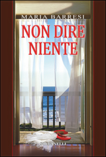 Non dire niente - Maria Barresi