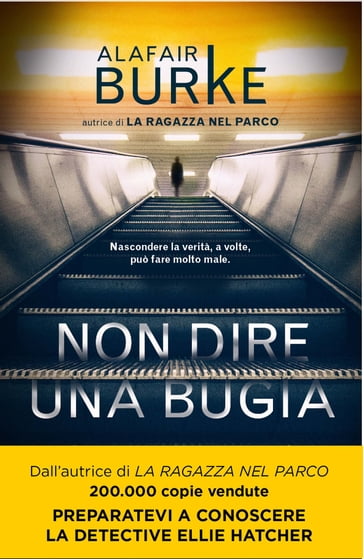 Non dire una bugia - Alafair Burke