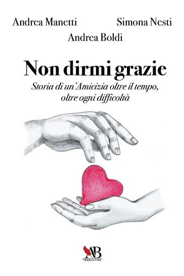 Non dirmi grazie - Andrea Manetti