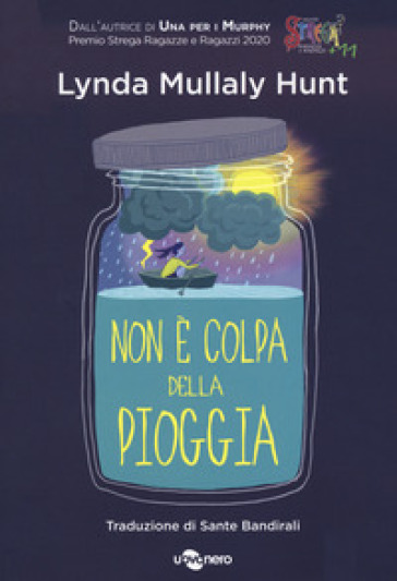 Non è colpa della pioggia - Lynda Mullaly Hunt