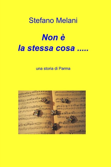 Non è la stessa cosa ..... - Stefano Melani