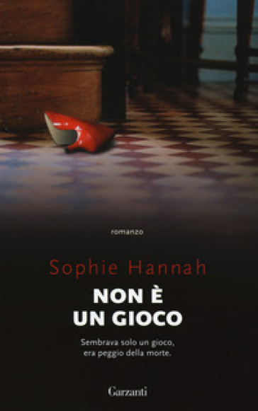 Non è un gioco - Sophie Hannah