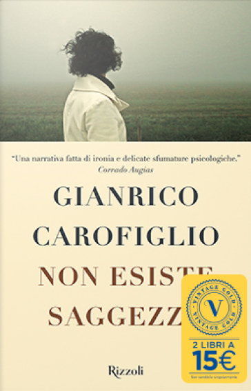 Non esiste saggezza - Gianrico Carofiglio