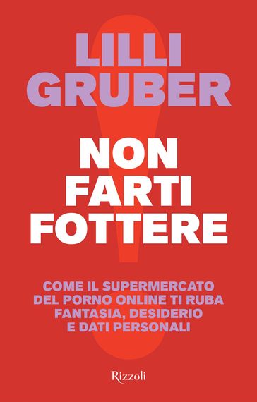 Non farti fottere - Lilli Gruber