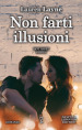 Non farti illusioni. Hot asset series. 2.