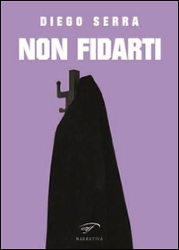 Non fidarti - Diego Serra