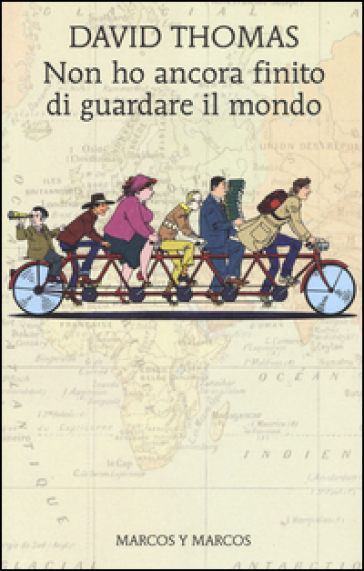 Non ho ancora finito di guardare il mondo - David Thomas