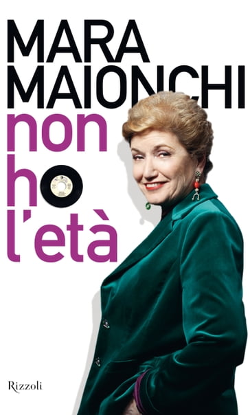 Non ho l'età - Mara Maionchi