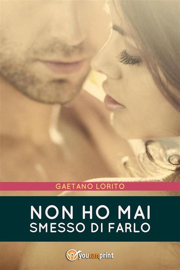 Non ho mai smesso di farlo - Gaetano Lorito