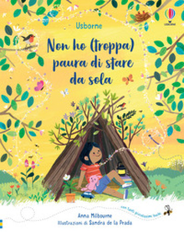 Non ho (troppa) paura di stare da sola - Anna Milbourne