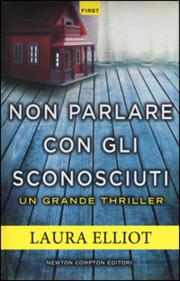 Non parlare con gli sconosciuti - Laura Elliot